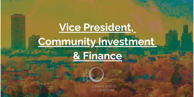Vice President, Community Investment & Finance