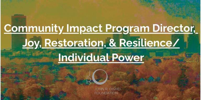 Community Impact Program Director, Joy, Restoration, & Resilience / Individual Power